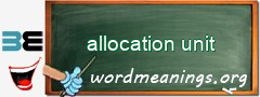 WordMeaning blackboard for allocation unit